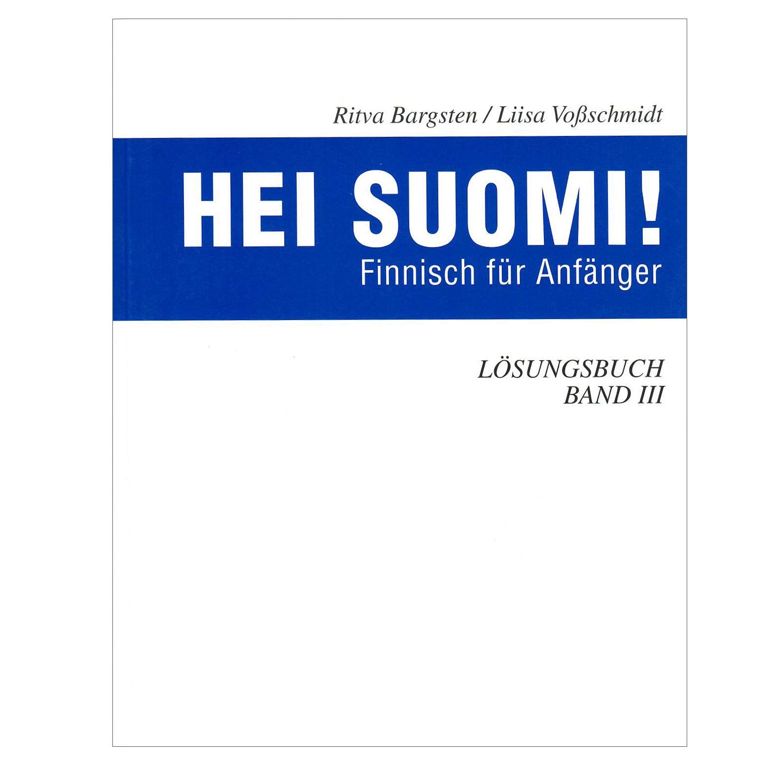 Hei Suomi, Bd.3, Lösungsbuch Learning & Reference Books
