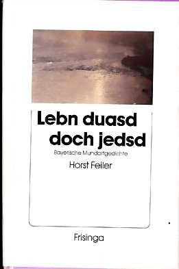 Lebn duasd doch jedsd. Wos zamaglaubds von middn drin Books