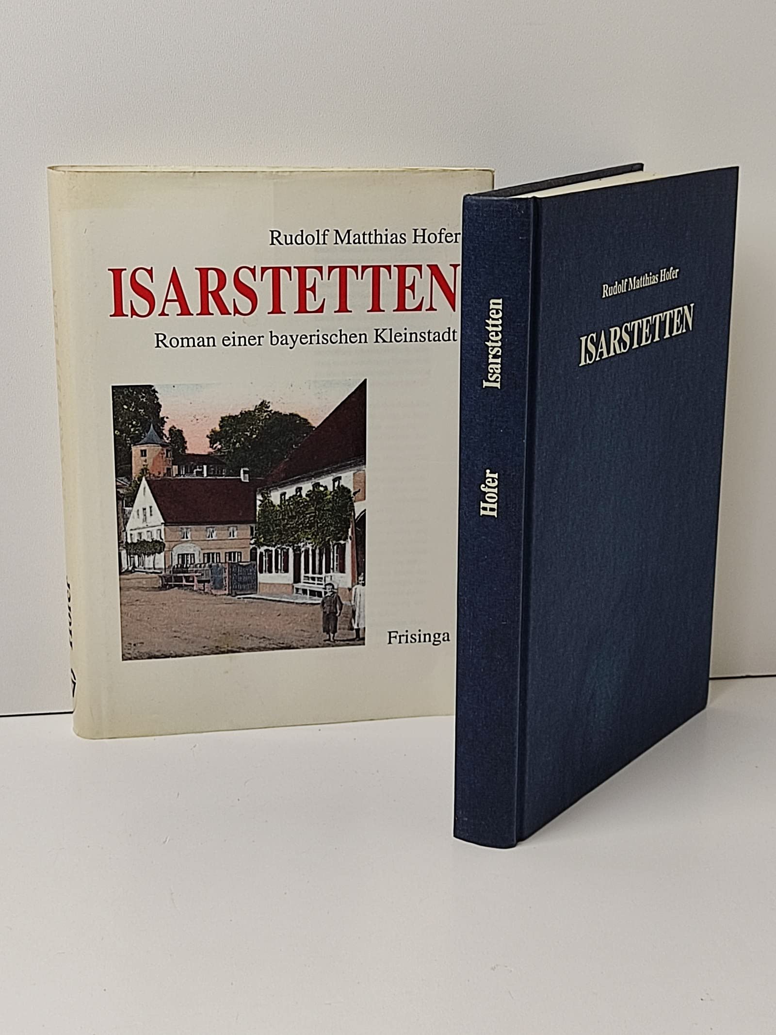 Product Image: Isarstetten. Roman einer bayerischen Kleinstadt