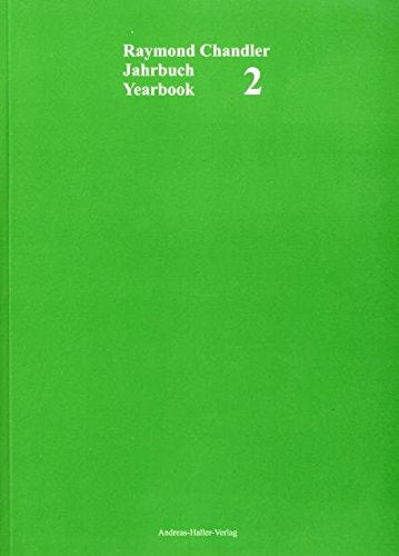 Raymond-Chandler-Jahrbuch /Raymond-Chandler-Yearbook. 2 Books