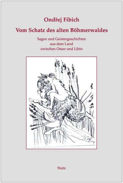 Vom Schatz des alten Böhmerwaldes: Sagen und Geistergeschichten aus dem Land zwischen Osser und Libin book