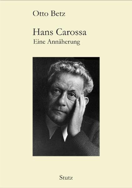 Hans Carossa: Eine Annäherung Contemporary literature