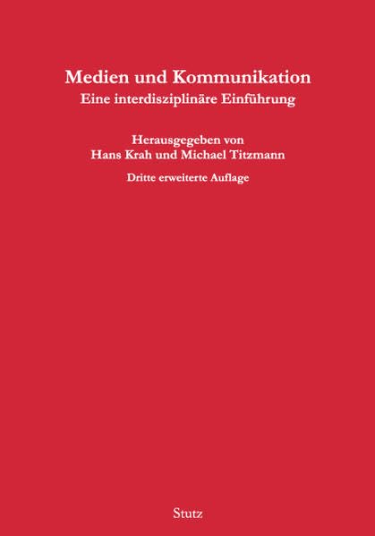 Medien und Kommunikation: Eine interdisziplinäre Einführung Law