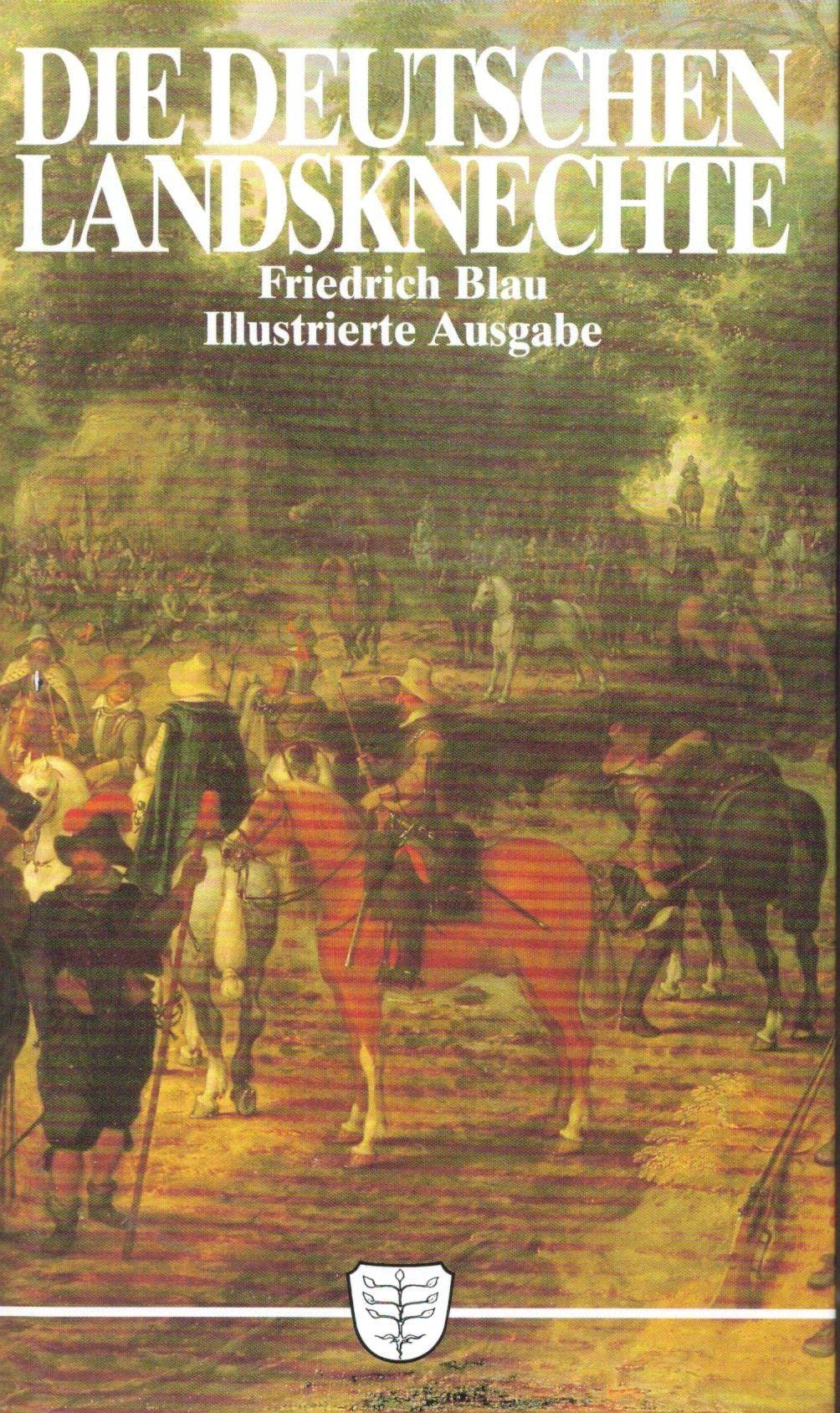 Die deutschen Landsknechte: Ein Kulturbild Politics & History