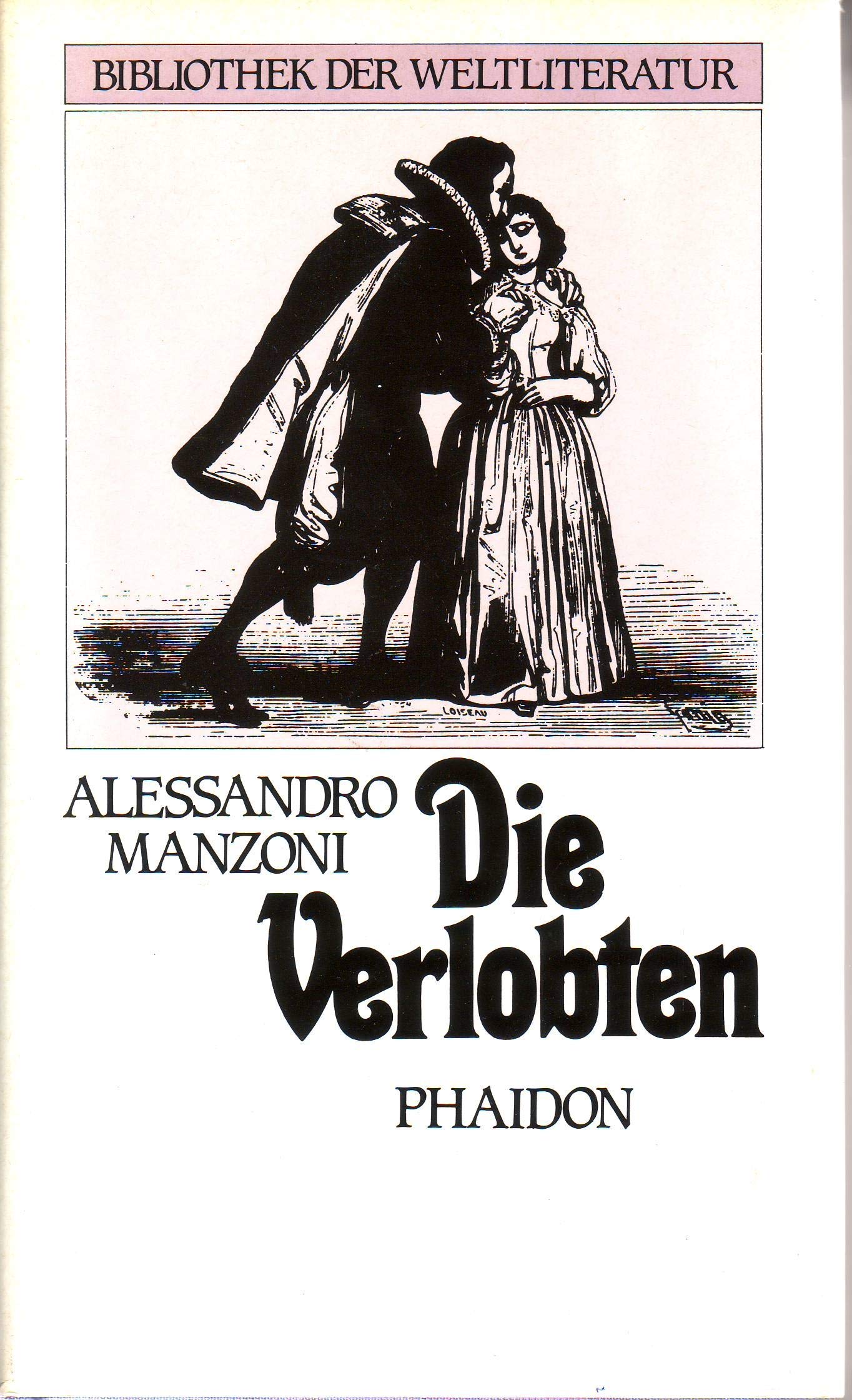 Die Verlobten. Roman in zwei Teilen Books