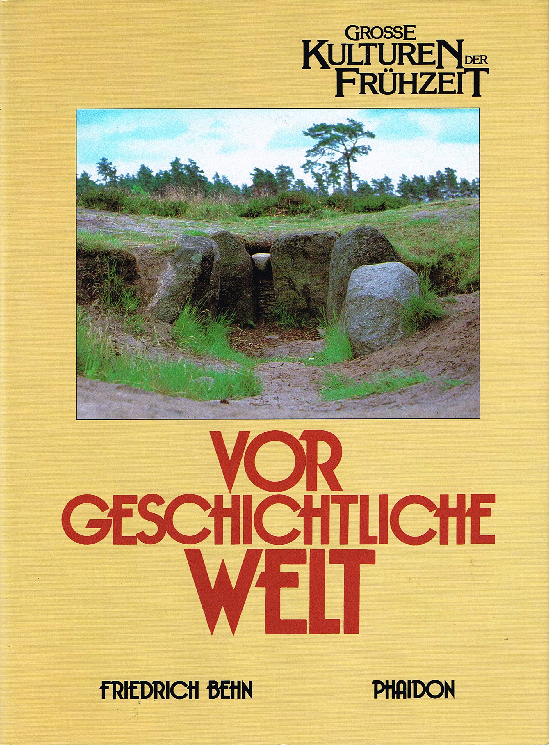 Vorgeschichtliche Welt. General education Books