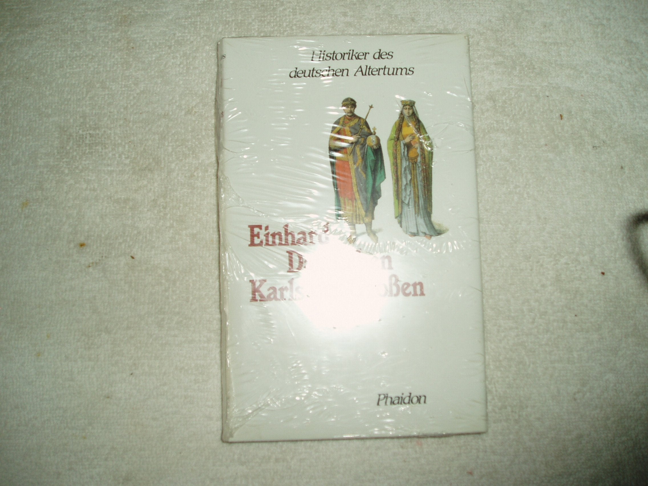 Das Leben Karl des Grossen. Nebst Auszügen aus: Der Mönch von St. Gallen Über die Taten Karls des Grossen. Books