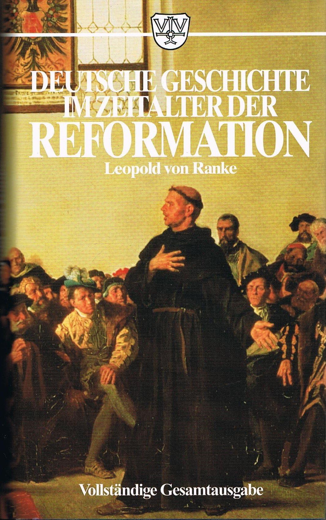 Deutsche Geschichte im Zeitalter der Reformation in zwei Teilen German history