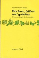 Wachsen, blühen und gedeihen. Naturerkundung in der Grundschule Learning & Reference