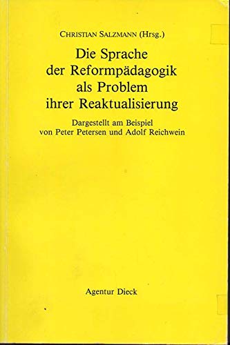 Die Sprache der Reformpädagogik als Problem ihrer Reaktualisierung Books
