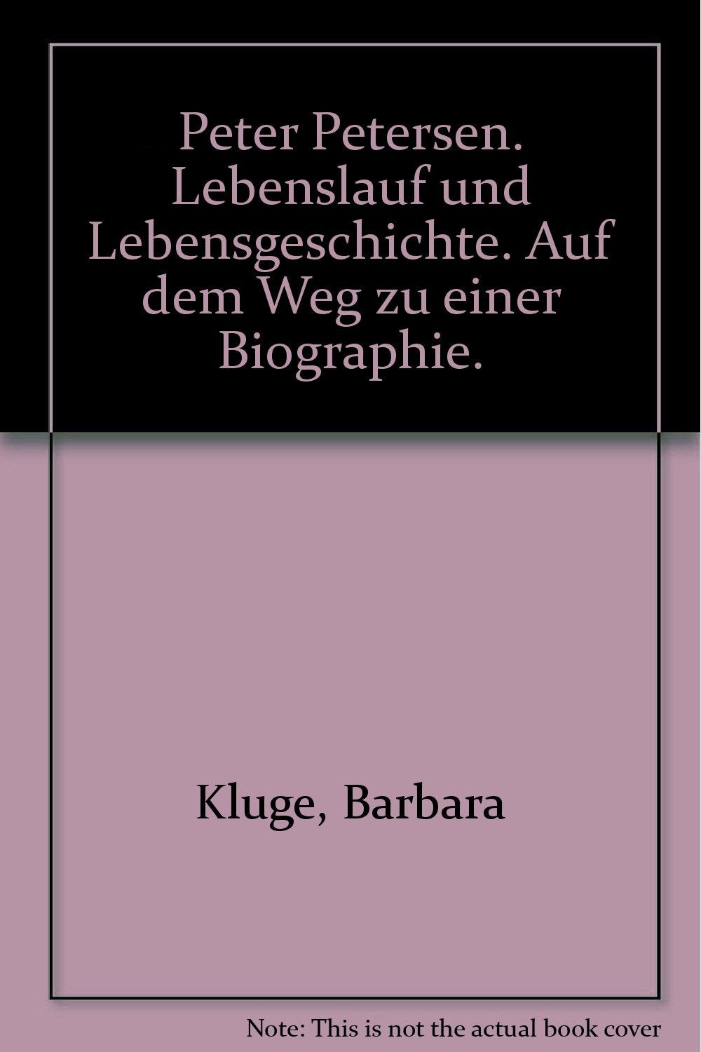 Peter Petersen: Auf dem Weg zu einer Biographie - Lebenslauf und Lebensgeschichte Books
