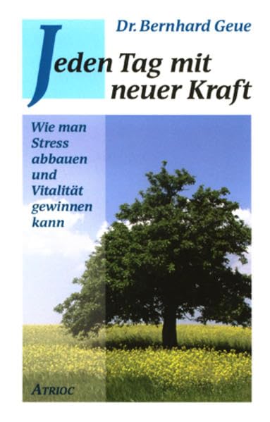 Jeden Tag mit neuer Kraft: Wie man Stress abbauen und Vitalität gewinnen kann Lifestyle