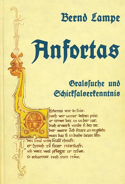 Gralssuche und Schicksalserkenntnis / Anfortas Contemporary literature