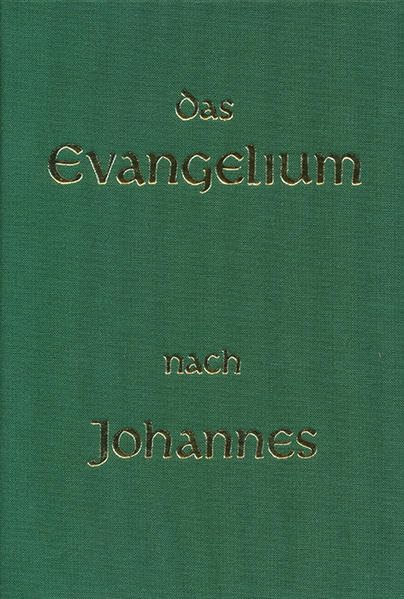 Das Evangelium nach Johannes: aus dem Griechischen übertragen und kommentiert sowie durch erklärende Essays ergänzt Religion & Esotericism