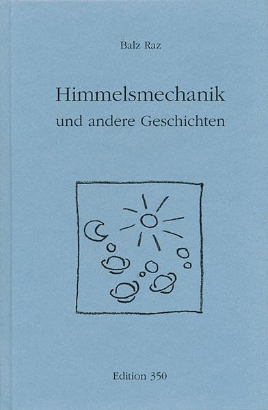 Himmelsmechanik und andere Geschichten (Edition 350) Fiction
