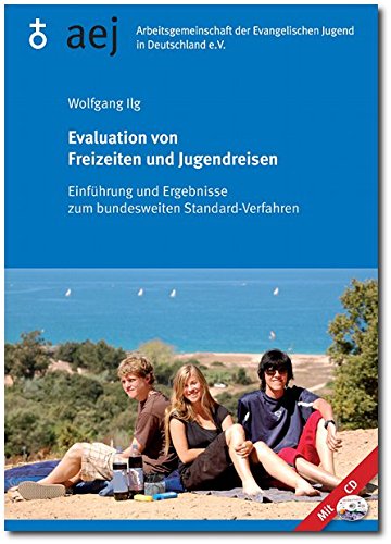 Evaluation von Freizeiten und Jugendreisen: Einführung und Ergebnisse zum bundesweiten Standard-Verfahren Law