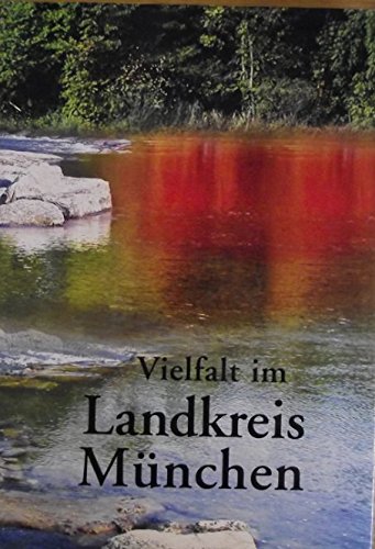 Lebensraum Landkreis München: Vielfalt im Landkreis München Leisure, Home & Garden