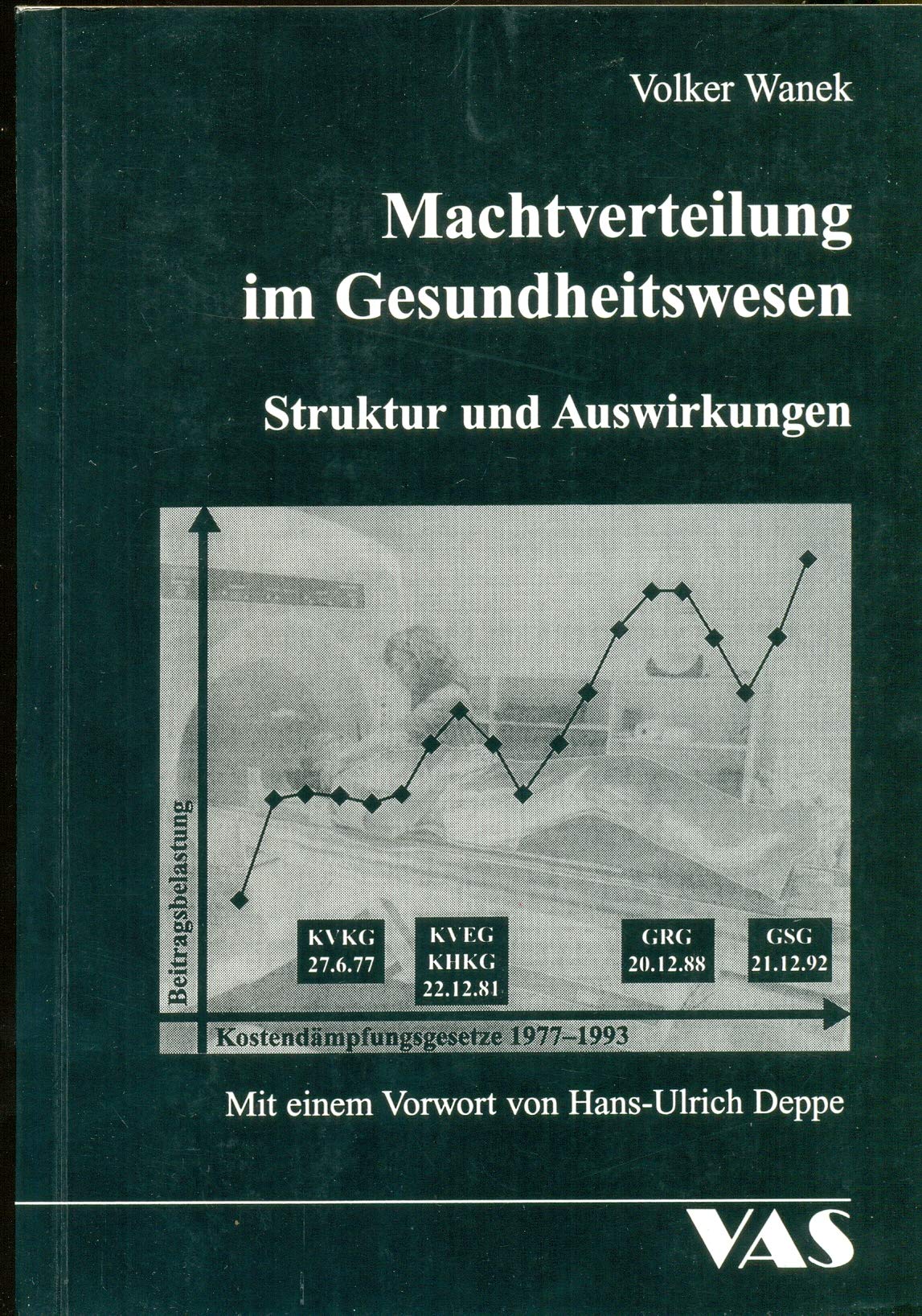Machtverteilung im Gesundheitswesen - Struktur und Auswirkungen (Psychosoziale Aspekte in der Medizin) Books