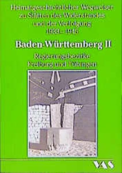 Heimatgeschichtliche Wegweiser zu den Stätten des Widerstandes und der Verfolgun book