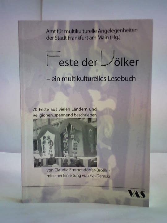 Feste der Völker - ein multikulturelles Lesebuch: 70 Feste aus vielen Ländern und Religionen, spannend beschrieben Law