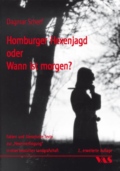 Homburger Hexenjagd oder Wann ist morgen? Contemporary literature Books