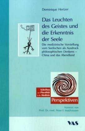 Das Leuchten des Geistes und die Erkenntnis der Seele Medicine