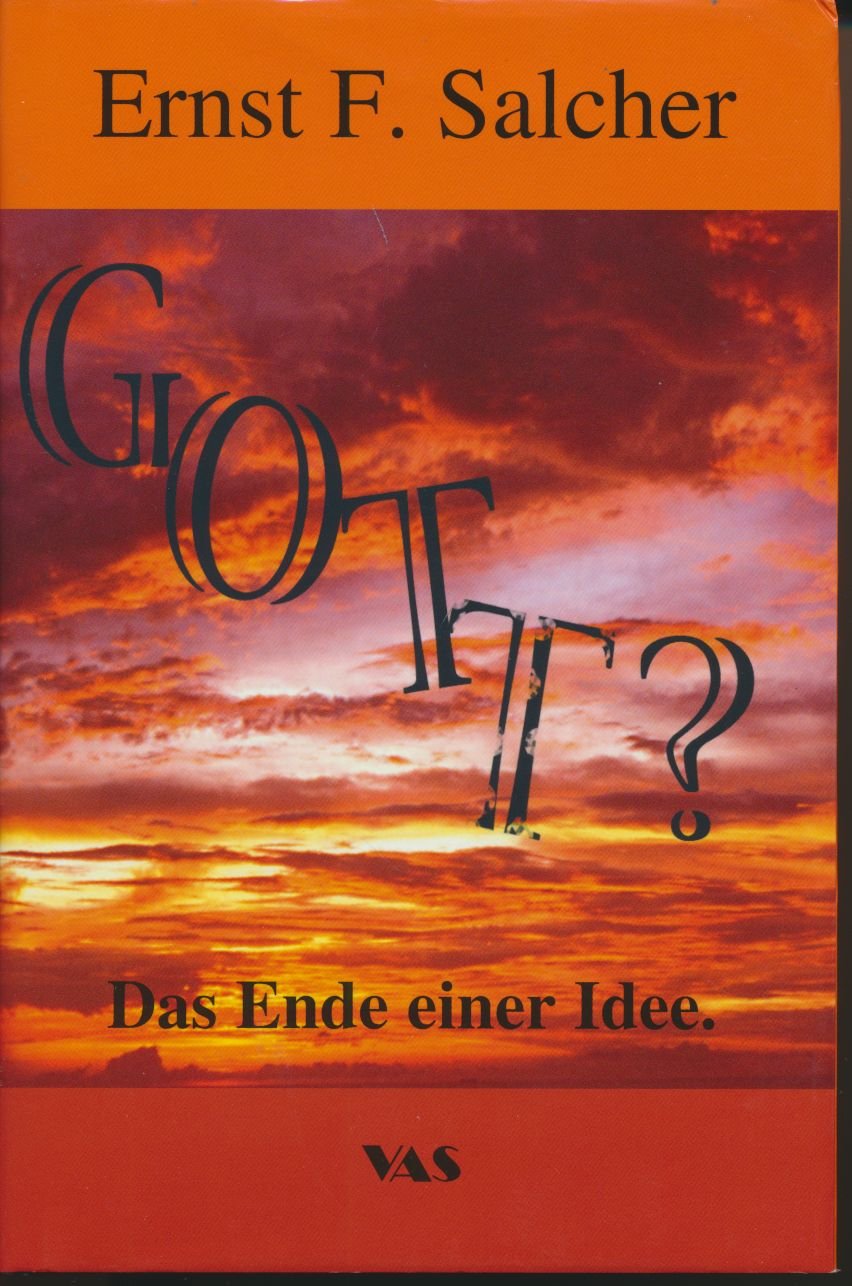 Gott?: Das Ende einer Idee Philosophy