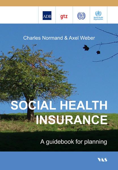 Social Health Insurance: A guidebook for planing Books