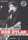 Bob Dylan, Man on the Road: The Never Ending Tour 1988-1999. Zweisprach. Dtsch.-Engl. Pop culture