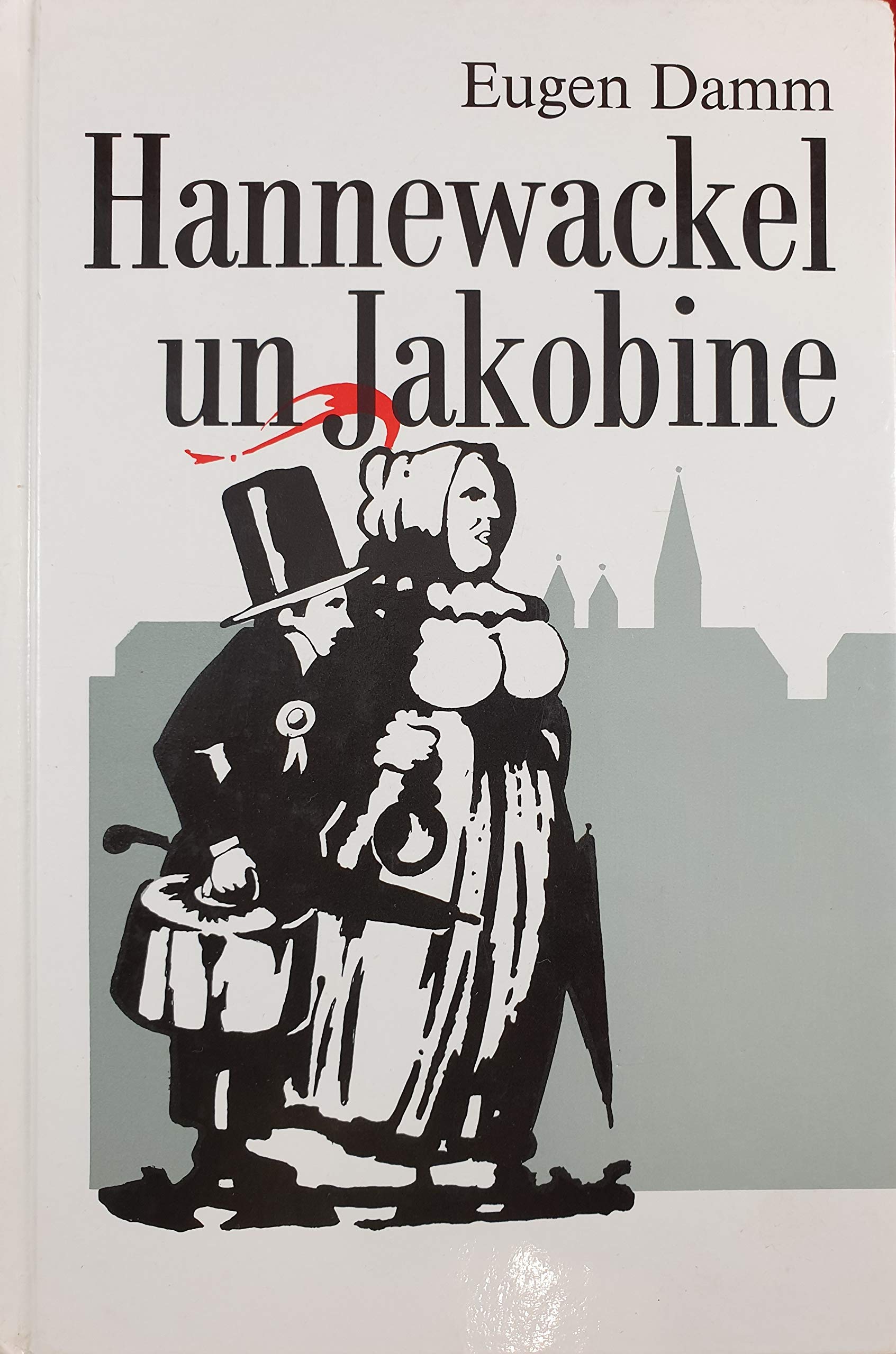 De Hannewackel un's Jakobine (Kaiserslauterer Ausgabe) Books