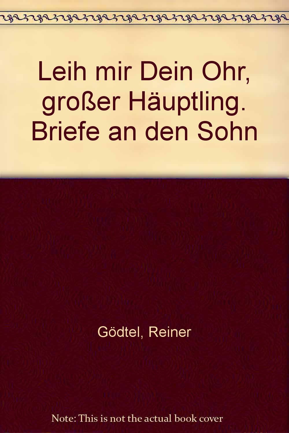 Leih mir Dein Ohr, großer Häuptling. Briefe an den Sohn Essays & Short Stories