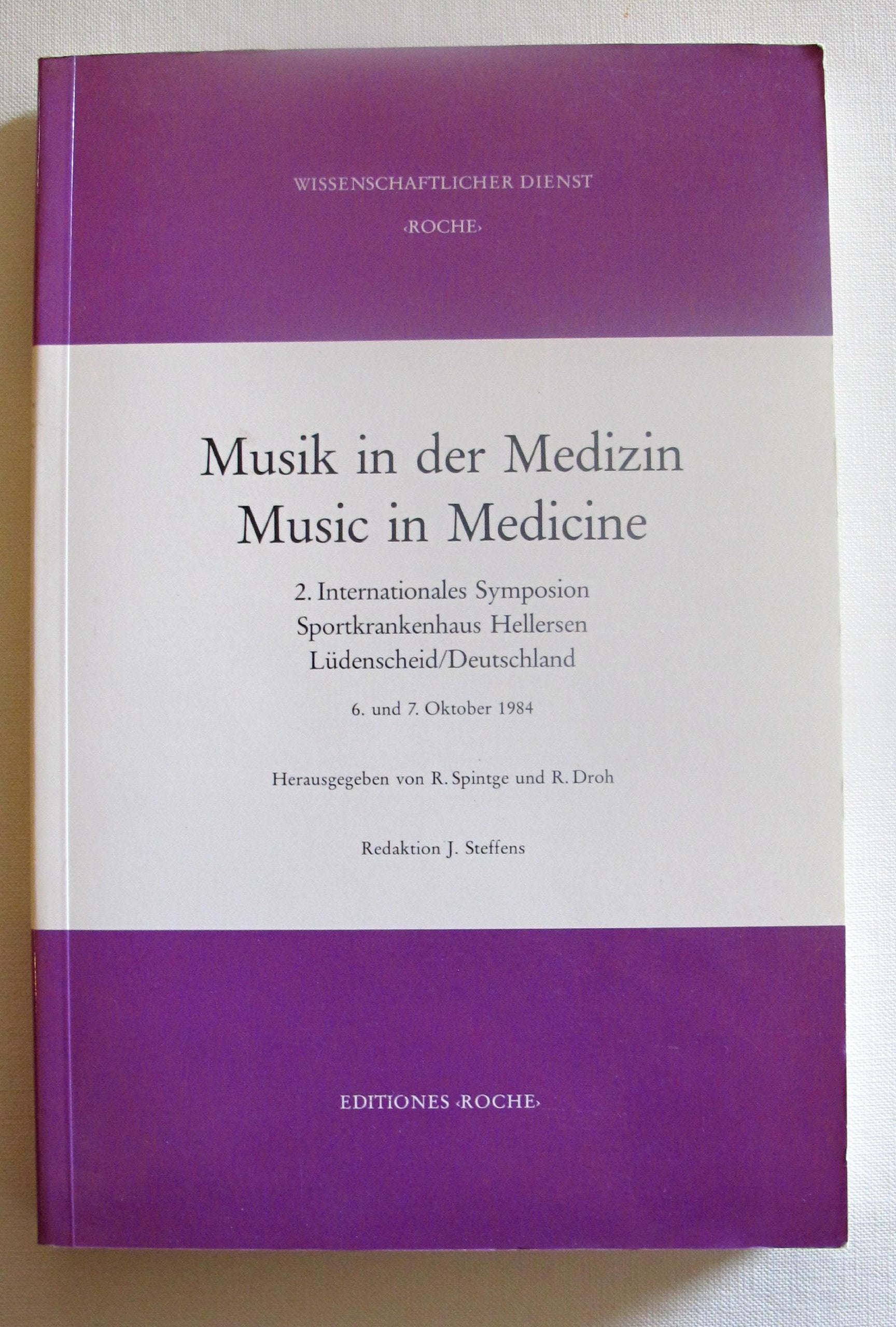 Musik in der Medizin = Music in medicine : 2. Internationales Symposion Sportkrankenhaus Hellersen, Lüdenscheid/Deutschland, 6. und 7. Oktober 1984 Books