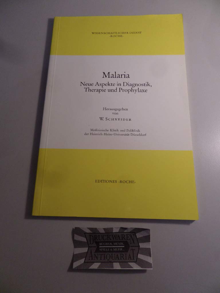 Malaria. Neue Aspekte in Diagnostik, Therapie und Prophylaxe Books