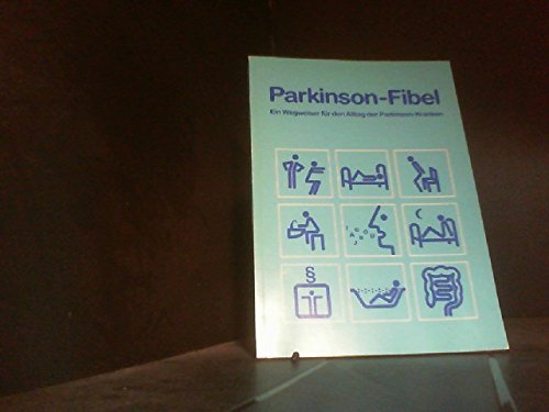 Parkinson-Fibel - Ein Wegweiser Für Den Alltag Der Parkinson-Kranken, Books