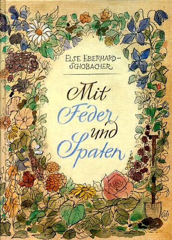 Mit Feder und Spaten: Ausgewählte Gedichte, Plaudereien und Betrachtungen Poetry
