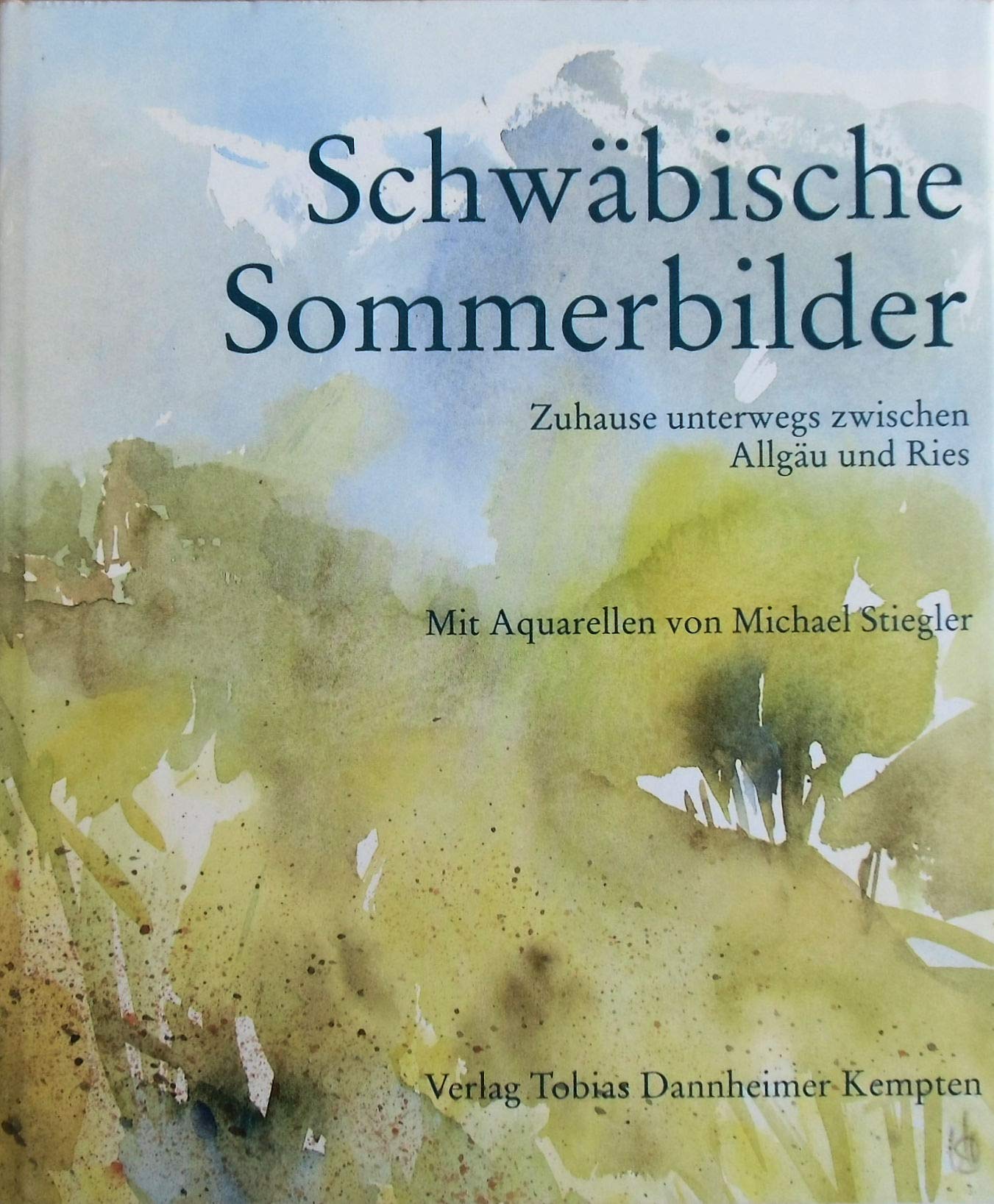 Schwäbische Sommerbilder: Zuhause unterwegs zwischen Allgäu und Ries Film, Art & Culture