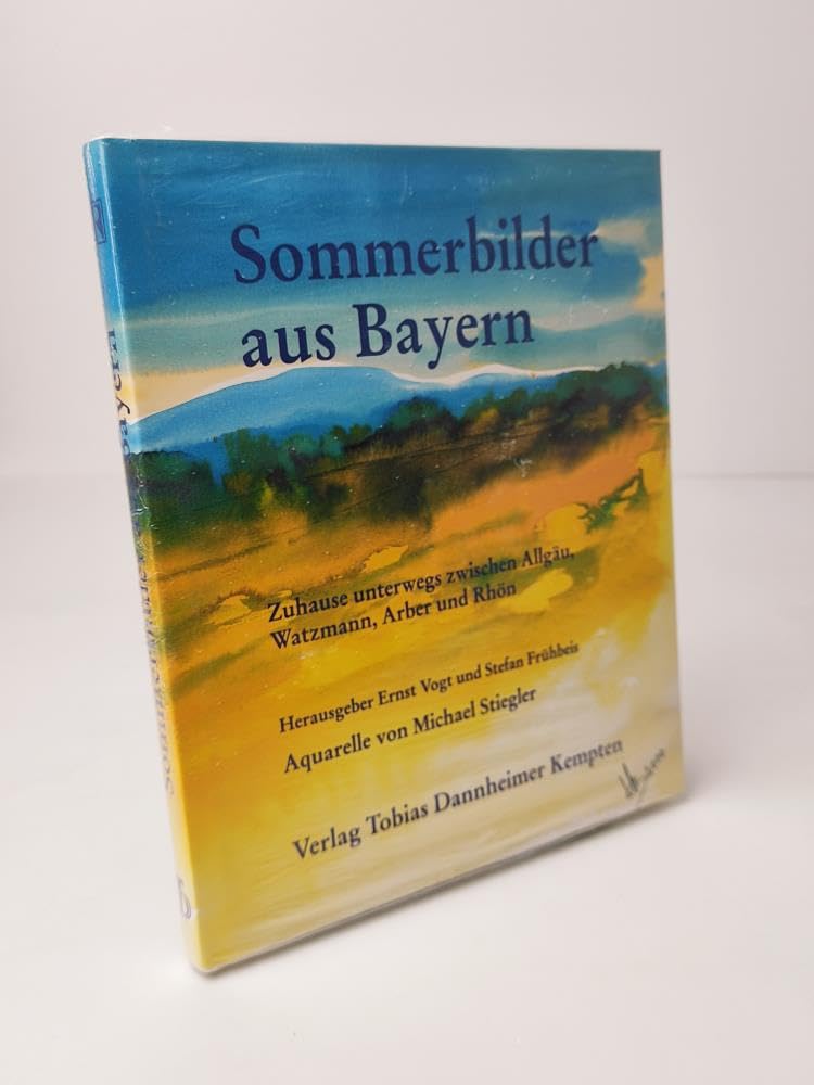 Sommerbilder aus Bayern: Zuhause unterwegs zwischen Allgäu, Watzmann, Arber und Rhön Leisure, Home & Garden