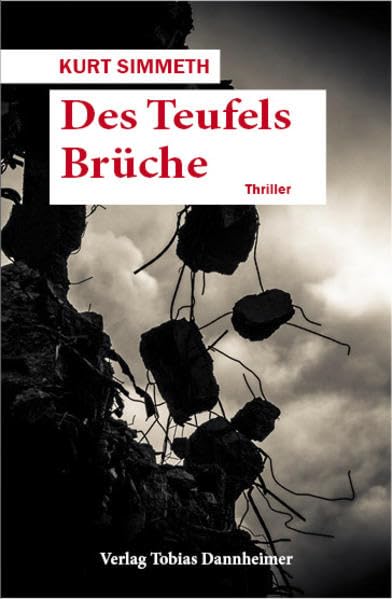 Des Teufels Brüche: Thriller Contemporary literature