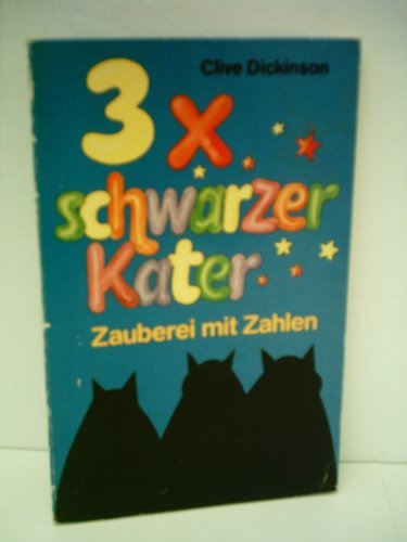 Clive Dickinson: 3x schwarzer Kater - Zauberei mit Zahlen Books