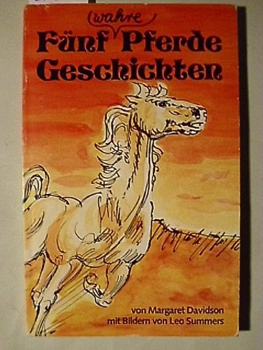 Fünf Wahre Pferdegeschichten Books