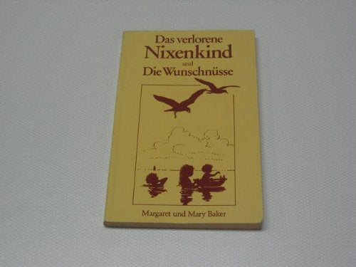 Das verlorene Nixenkind und Die Wunschnüsse Books