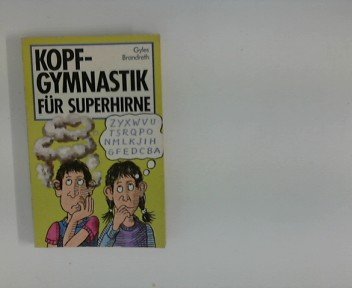 Kopfgymnastik für Superhirne Books