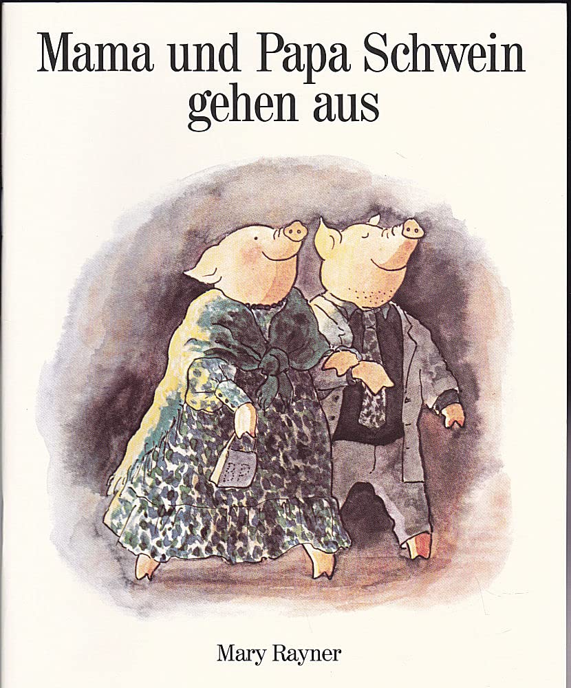 Mama und Papa Schwein gehen aus Children's books