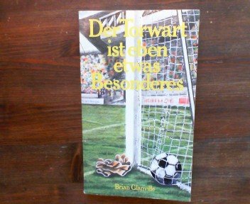 Der Torwart ist eben etwas Besonderes. Books
