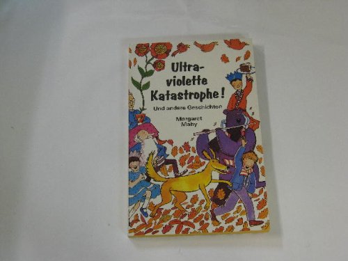 Ultraviolette Katastrophe! : Und andere Geschichten. Books