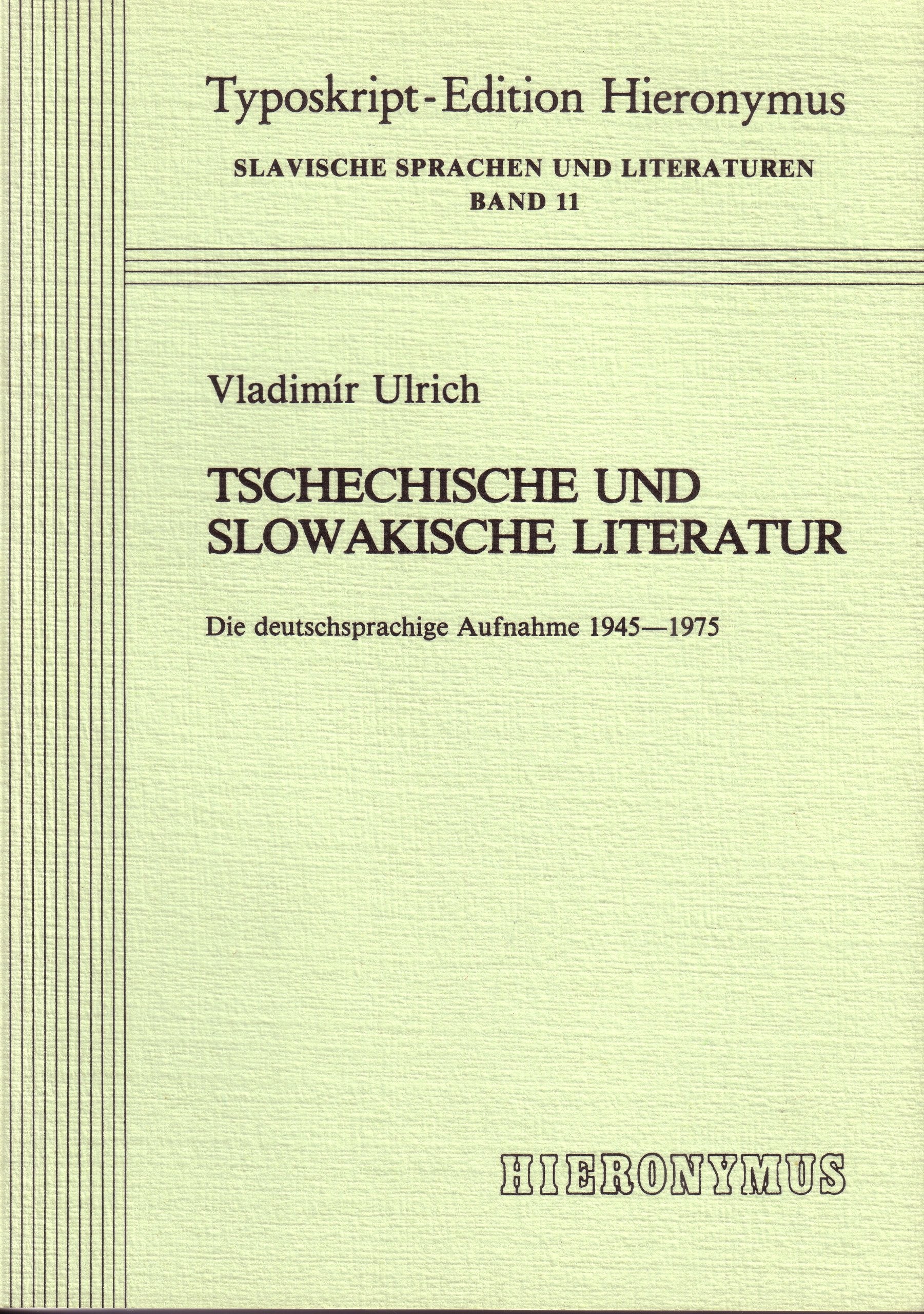 Tschechische und slowakische Literatur. Die deutschsprachige Aufnahme 1945-1975 Books