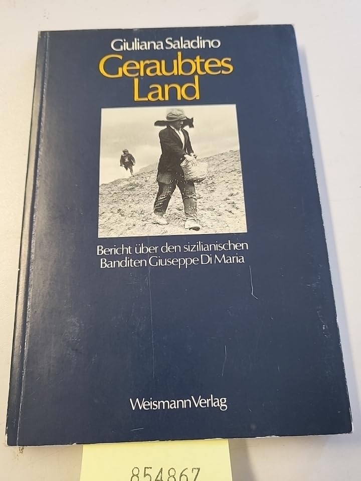 Geraubtes Land. Bericht über den sizilianischen Banditen Giuseppe di Maria Books