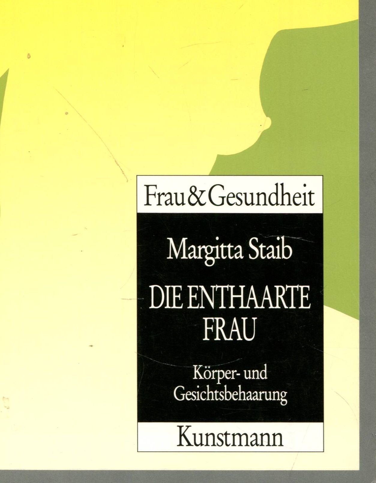 Die enthaarte Frau.Körper- und Gesichtsbehaarung Books