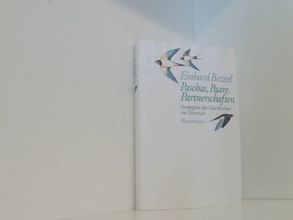 Paschas, Paare, Partnerschaften. Strategien der Geschlechter im Tierreich Natural Sciences