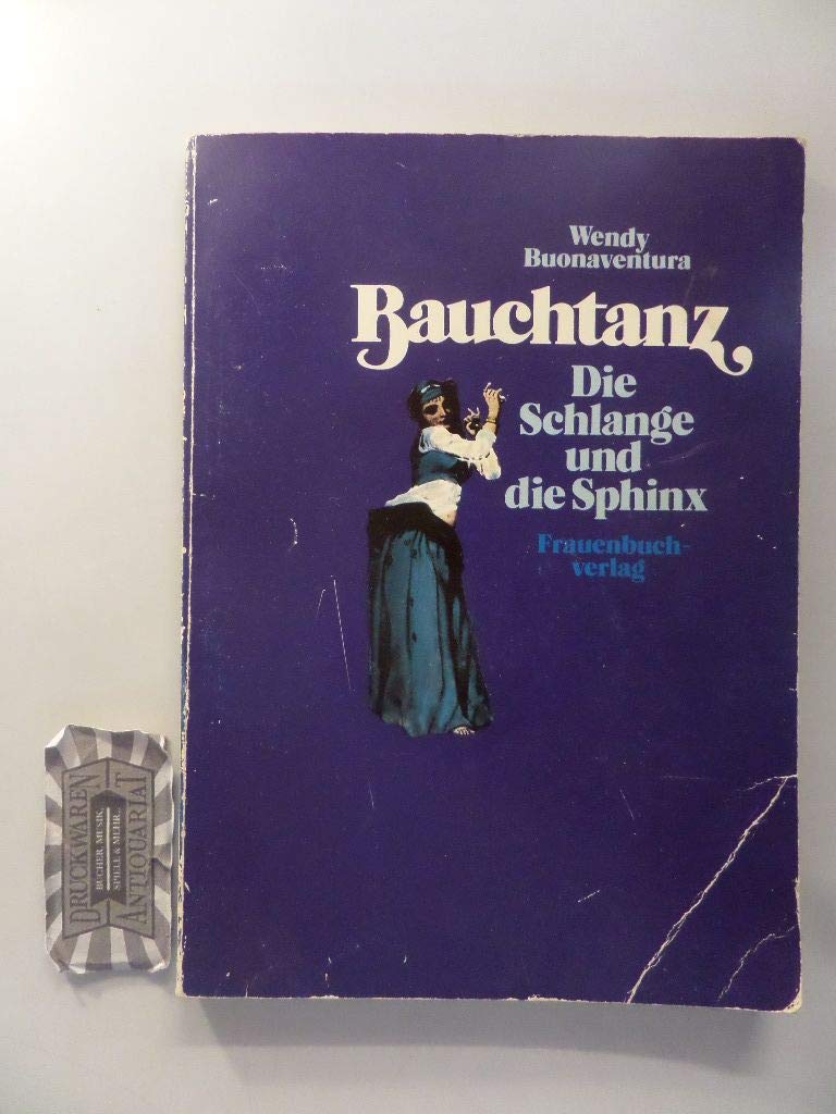 Bauchtanz. Die Schlange und die Sphinx Health, Nutrition & Fitness